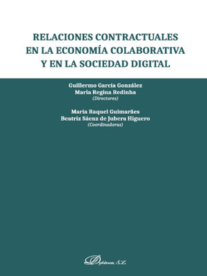 cover image of Relaciones contractuales en la economía colaborativa y en la sociedad digital.